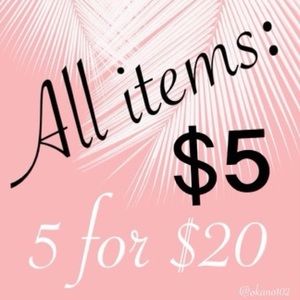 All items worth $5 are 5/$20